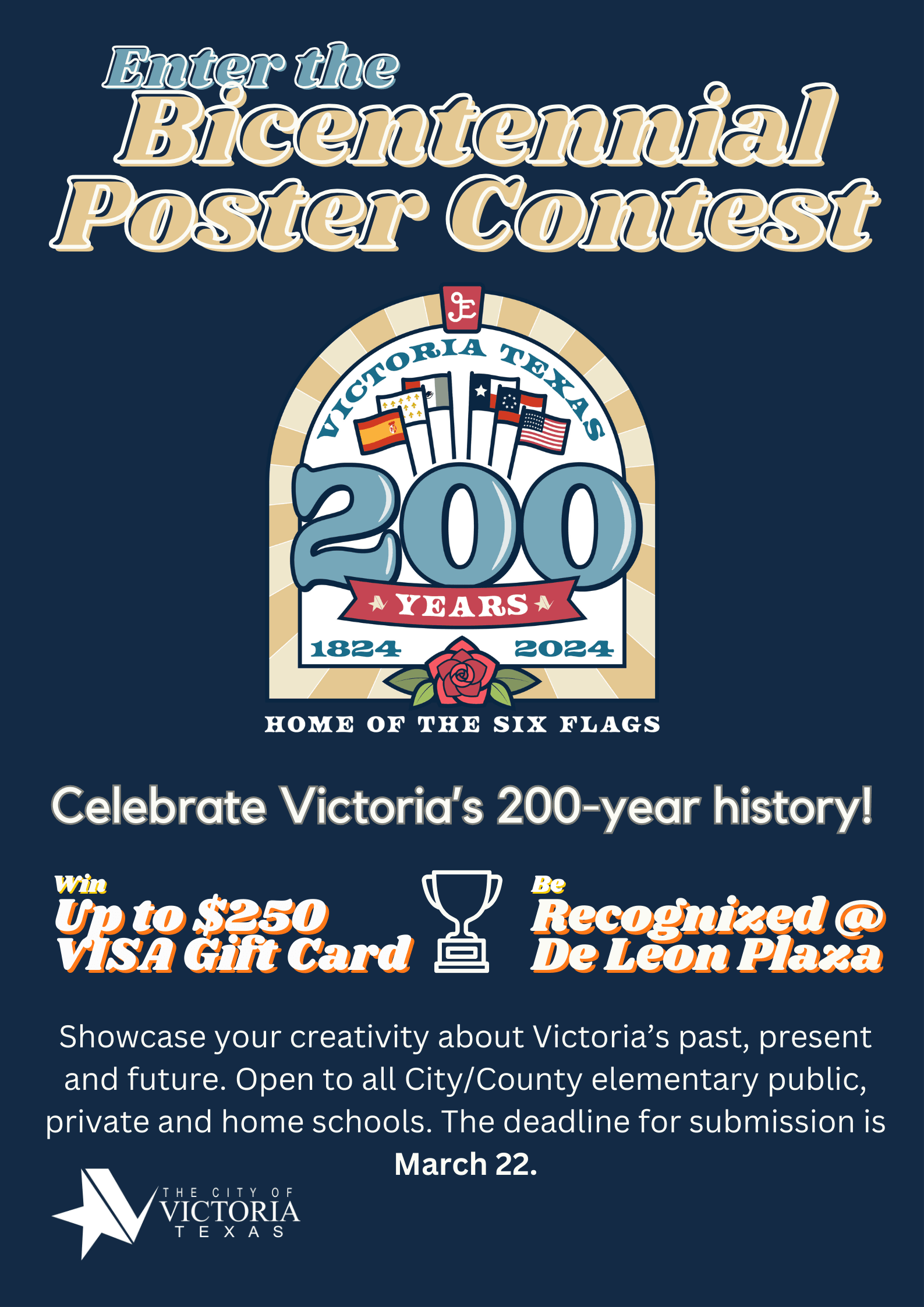 Bicentennial Poster Contest. Open to all public, private and home schools. Deadline is March 22.