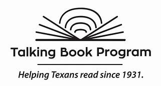 Picture of Talking Books Program logo, Helping Texans read since 1931.