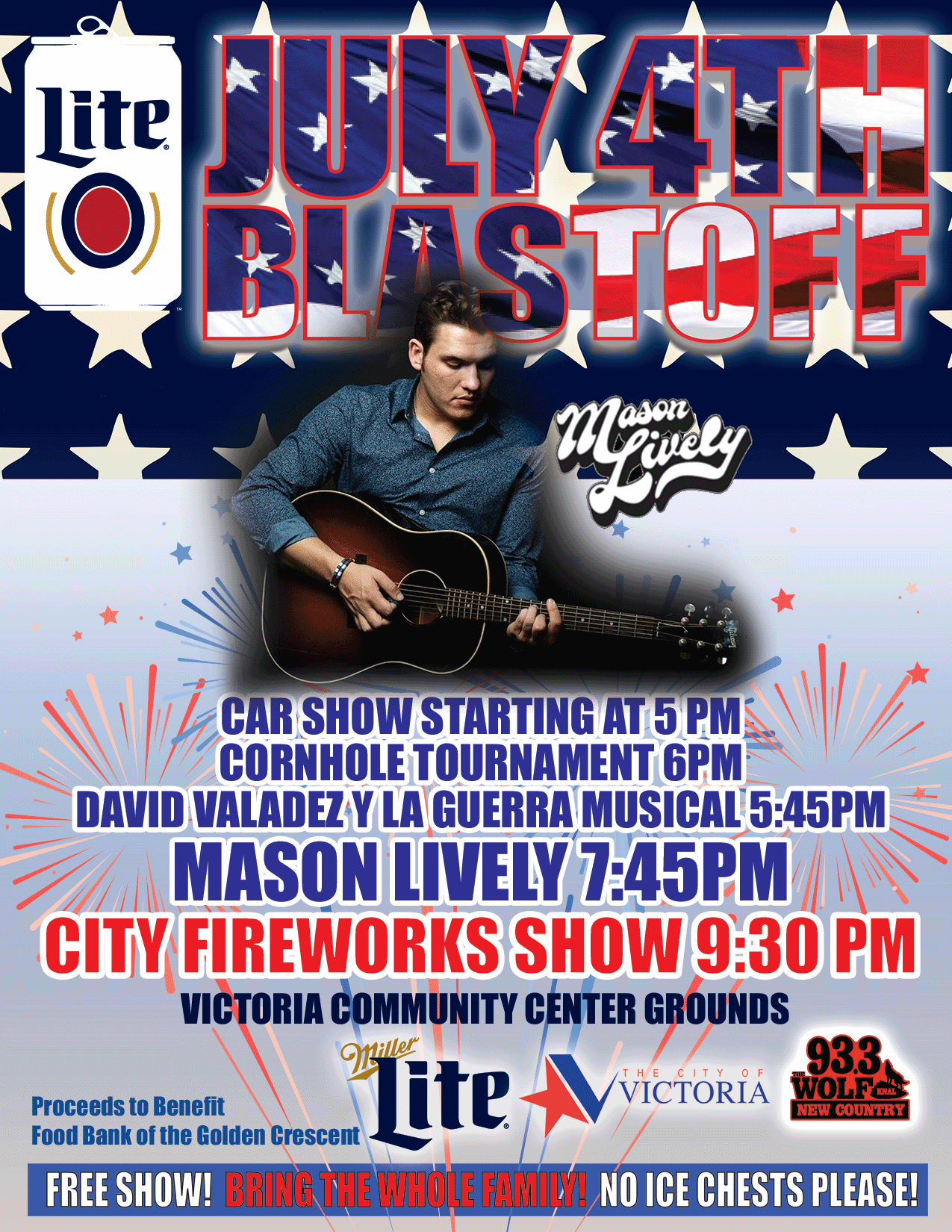 July 4th Blastoff. David Valadez Y La Guerra Musical. Mason Lively. Free show. Bring the family.